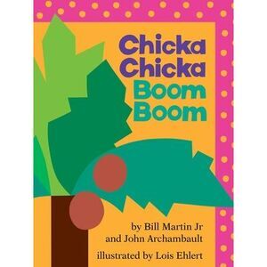 Chicka Chicka Boom Boom: Classroom Edition -- Bill Martin